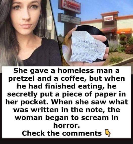 “A woman buys a homeless man food and stays with him, but when he hands her a note, she realizes the shocking truth 😮 **Photos first link in the comment** 👇”