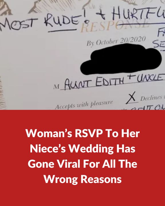 Woman’s RSVP To Her Niece’s Wedding Has Gone Viral For All The Wrong Reasons: Check the comments 👇👇