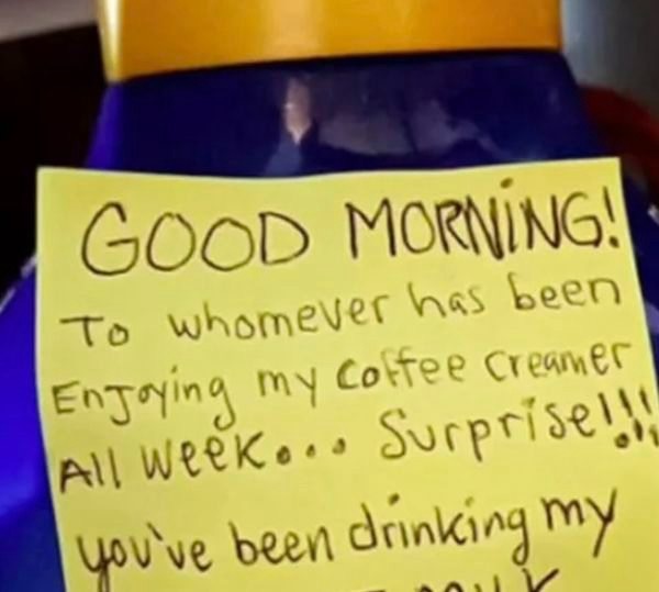 Woman Got Tired Of Coworkers Stealing Her Creamer, So She Left Behind This Note That Sparked Outrage…Continue Reading Below first comment👇👇