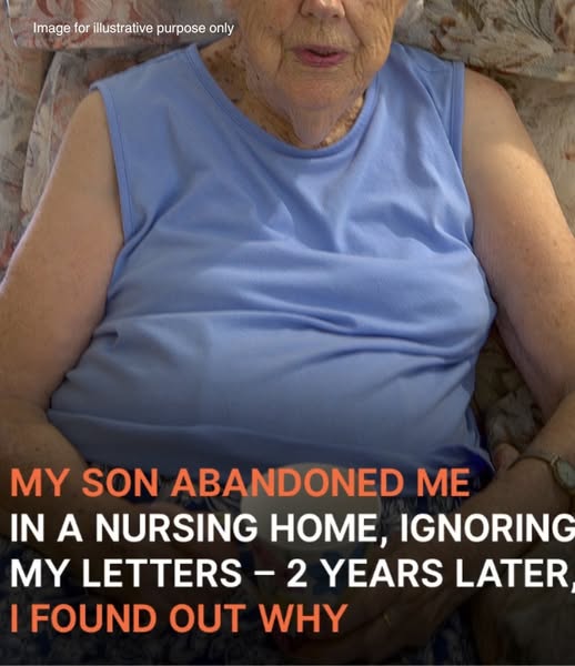 I Wrote My Son Daily from a Nursing Home with No Reply until a Stranger Came to Take Me Home