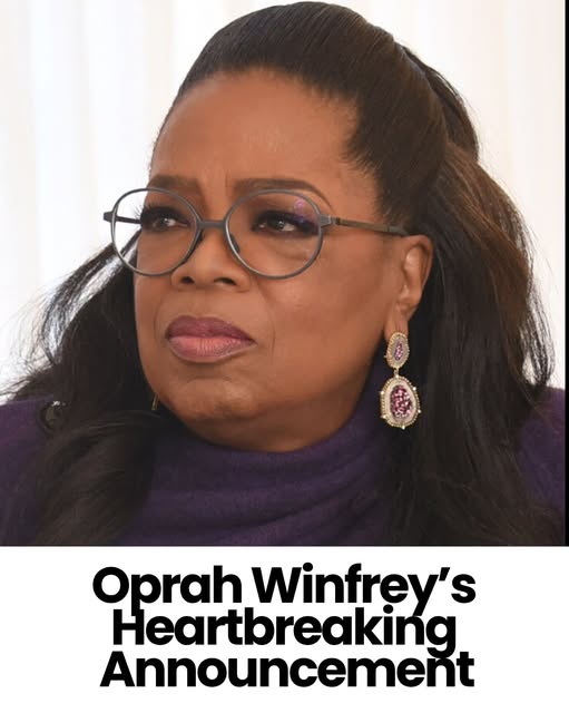 Oprah Winfrey’s Heartbreaking Announcement – Fans Are Shocked! Details in Comments 👇