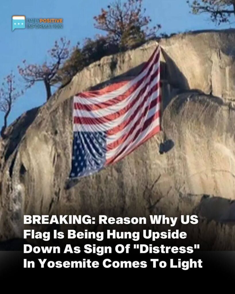 BREAKING: Reason Why US Flag Is Being Hung Upside Down As Sign Of “Distress” In Yosemite Comes To Light….😭Check more details in the comments below 👇👇